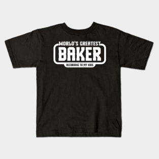 World's Greatest Baker (According to My Kids) Kids T-Shirt